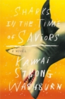 Image for Sharks in the Time of Saviors
