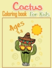Image for Cactus Coloring Book for Kids Ages 4-8 : Easy Coloring Pages for Little Hands with Thick Lines, Fun Early Learning! (Super Cute Cactus Drawings)