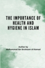 Image for The Importance of Health and Hygiene in Islam