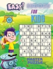 Image for Easy Sudoku for Kids - The Super Sudoku Puzzle Book Volume 10