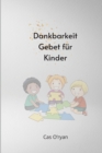 Image for Dankbarkeit Gebet fur Kinder