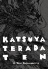Image for Katsuya Terada ten  : 10 year retrospective