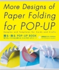 Image for More Designs of Paper Folding for Pop-Up : Samples and Templates for Cards and Crafts