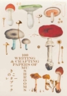 Image for 100 Writing and Crafting Papers of Mushrooms