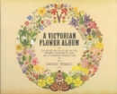 Image for A Victorian flower album
