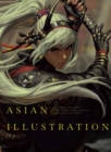 Image for Asian illustration  : 46 Asian illustrators with distinctively sensitive and expressive style