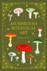 Image for Mushroom Botanical Art