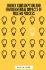 Image for Energy Consumption and Environmental Impacts of Milling Process