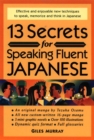 Image for 13 Secrets for Speaking Fluent Japanese