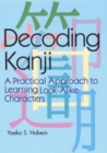 Image for Decoding Kanji: A Practical Approach to Learning Look-alike Characters