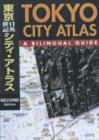 Image for Tokyo city atlas  : a bilingual guide
