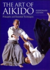 Image for Art of Aikido: Principles and Essential Techniques