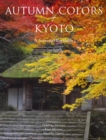 Image for Autumn Colors Of Kyoto: A Seasonal Portfolio