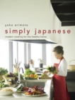 Image for Simply Japanese  : modern cooking for the healthy home