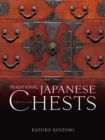 Image for Traditional Japanese chests  : a definitive guide