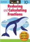 Image for Focus on reducing and calculating fractions