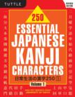 Image for 250 essential Japanese kanji charactersVol. 1 : v. 1