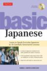 Image for Basic Japanese  : learn to speak everyday Japanese in 10 carefully structured lessons