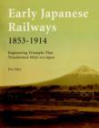 Image for Early Japanese Railways 1853-1914