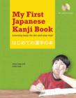 Image for My First Japanese Kanji Book : Learning kanji the fun and easy way! (Audio Included)