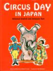 Image for Circus day in Japan  : bilingual Japanese and English text
