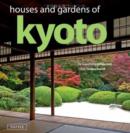 Image for Houses and gardens of Kyoto