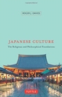 Image for Japanese culture  : the religious and philosophical foundations