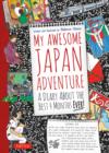 Image for My awesome Japan adventure  : a diary about the best 4 months ever!