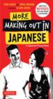 Image for More making out in Japanese  : a Japanese phrase book