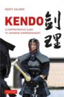Image for Kendo  : a comprehensive guide to Japanese swordsmanship