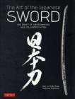 Image for The Art of the Japanese Sword : The Craft of Swordmaking and its Appreciation