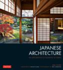 Image for Japanese architecture  : an exploration of elements and forms
