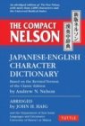 Image for The Compact Nelson Japanese-English Character Dictionary