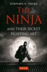 Image for The Ninja and Their Secret Fighting Art