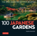 Image for 100 Japanese Gardens