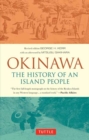 Image for Okinawa  : the history of an island people
