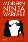 Image for Modern Ninja Warfare : Ninja Tactics for the Modern Warrior