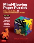 Image for Mind-Blowing Paper Puzzles Kit : Build Interlocking 3D Animal and Geometric Models