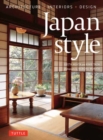 Image for Japan Style : Architecture + Interiors + Design
