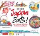Image for Japan eats!  : an explorer&#39;s guide to Japanese food