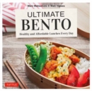 Image for Ultimate bento  : healthy and affordable lunches every day