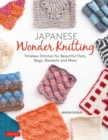 Image for Japanese wonder knitting  : timeless stitches for beautiful hats, bags, blankets and more