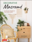 Image for Decorative macrame  : 20 stylish projects for your home