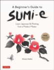 Image for A Beginner&#39;s Guide to Sumi-e