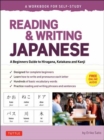 Image for Reading &amp; writing Japanese  : a beginner&#39;s guide to Hiragana, Katakana and Kanji