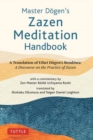 Image for Master Dogen&#39;s Zazen Meditation Handbook