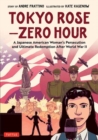 Image for Tokyo Rose - Zero Hour (A Graphic Novel)