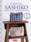 Image for Essential sashiko  : a dictionary of the 92 most popular patterns (with actual size templates)