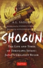 Image for Shogun  : the life and times of Tokugawa Ieyasu, Japan&#39;s greatest ruler