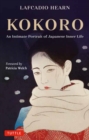 Image for Kokoro  : an intimate portrait of Japanese inner life